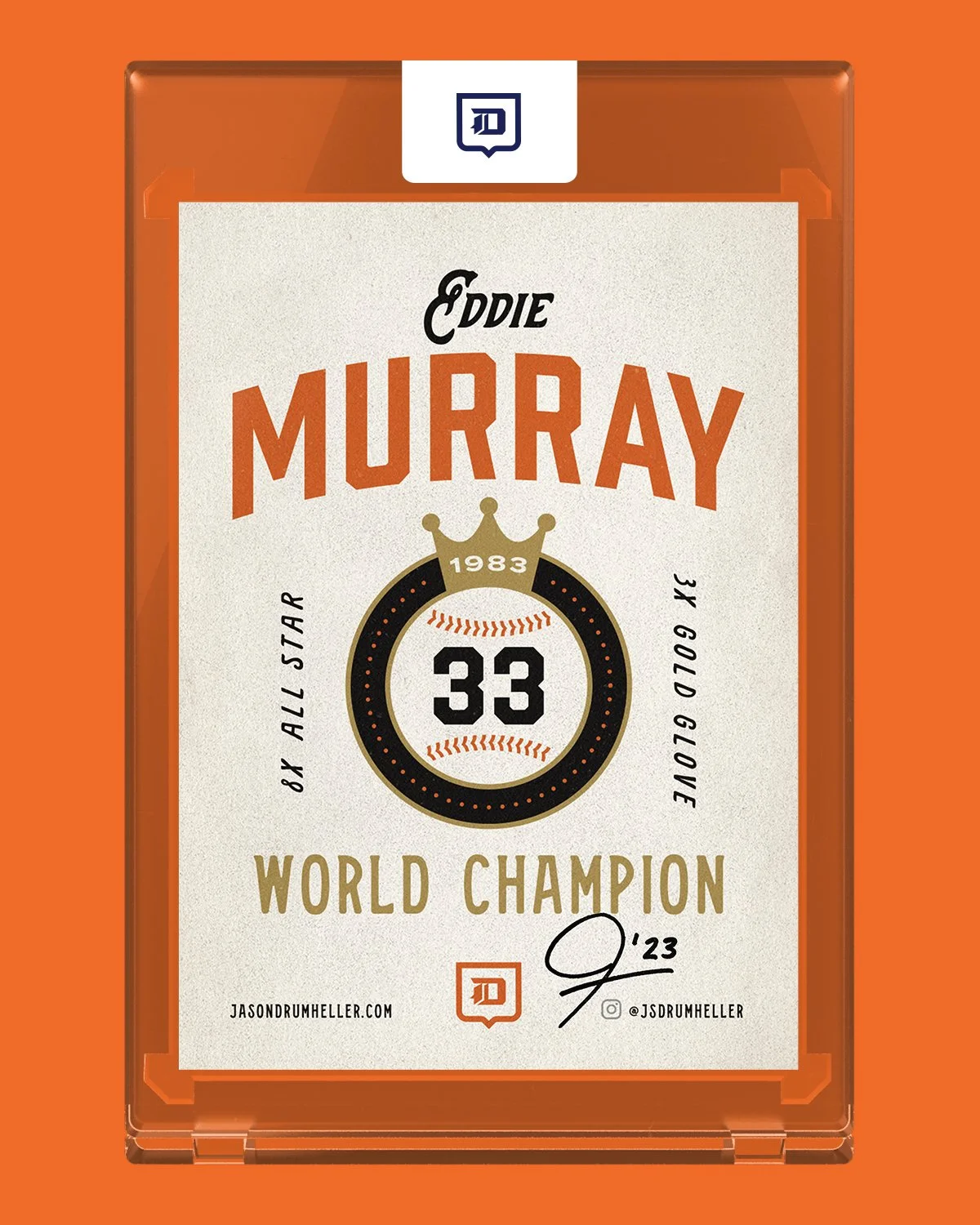 Eddie Murray Baseball Card — Jason Drumheller